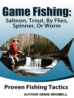 cover image of Game Fishing Salmon,Trout,,By Flies, Spinner, Or Worm